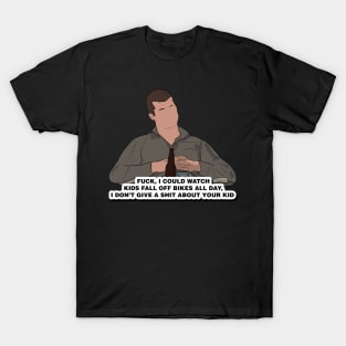 Letterkenny I don't give a shit about your kid quote T-Shirt